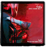 live on the west coast album. april 2004